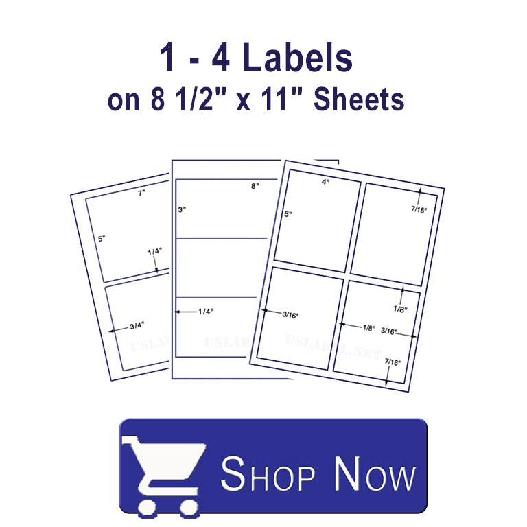 1-4 Labels on 8 1/2" x 11" sheets 