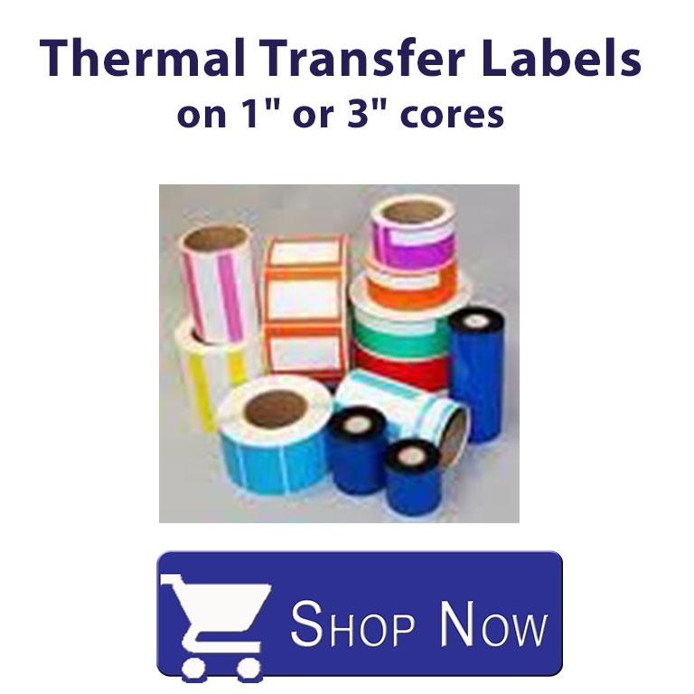 Thermal Transfer Labels on 1" or 3" Cores