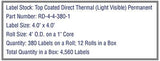 4'' x 4'' Direct Thermal Labels on a 1'' Core - 4'' OD