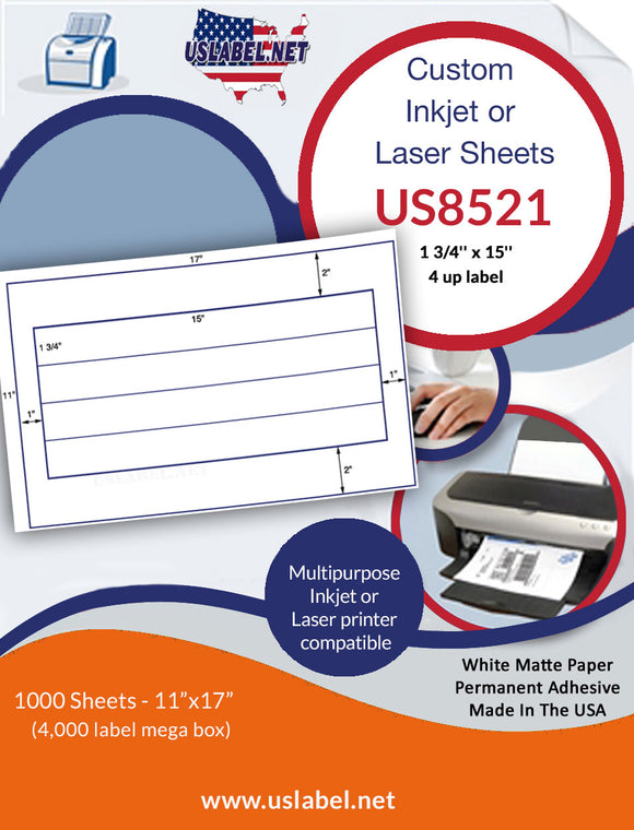 US8521 -1 3/4'' x 15''-4 up label on a 11'' x 17'' sheet.
