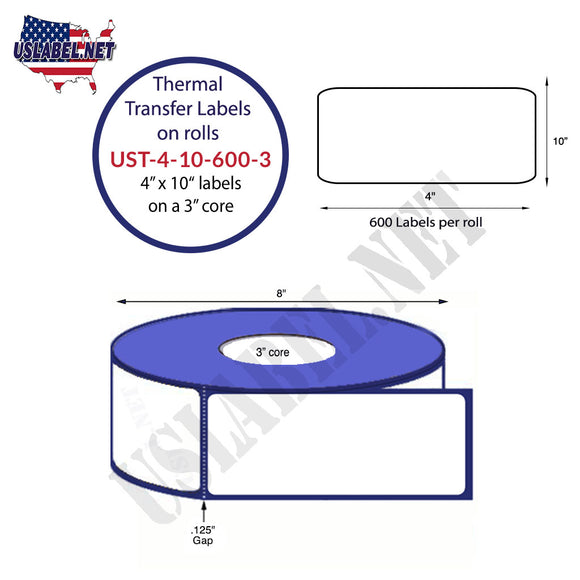 4'' x 10'' Thermal Transfer Labels on a 3 '' Core — 8 '' OD