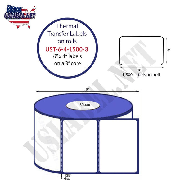 6'' x 4'' Thermal Transfer Labels on a 3 '' Core — 8 '' OD